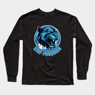 Keep Pounding Long Sleeve T-Shirt